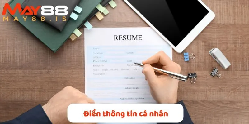 Điền đầy đủ thông tin cá nhân để đăng ký