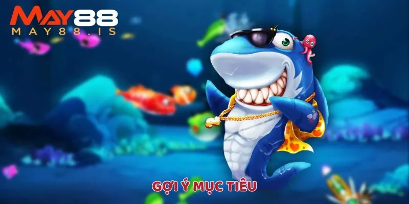 Các gợi ý mục tiêu