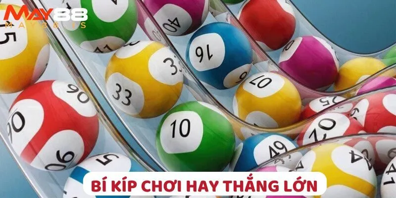 Khám phá bí kíp chơi xổ số hiệu quả tại May88